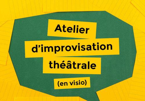 Atelier d'improvisation théâtrale Atelier d'improvisation théâtrale